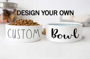 Design Your Own Pet Food Bowl Ceramic 6" or 7" White