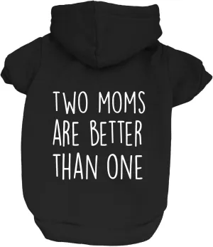 Two Moms are Better Than One Mother's Day Dog Hoodie | Fleece Lined |Leash Hole| Pride Day | LGBTQ  | Rainbow | Parade|Black, Medium 322